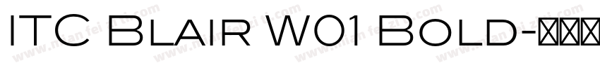 ITC Blair W01 Bold字体转换